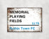 Memorial Playing Fields - Ruthin Town FC aluminium printed metal street sign - gift, keepsake, football gift