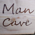 Man Cave Sign