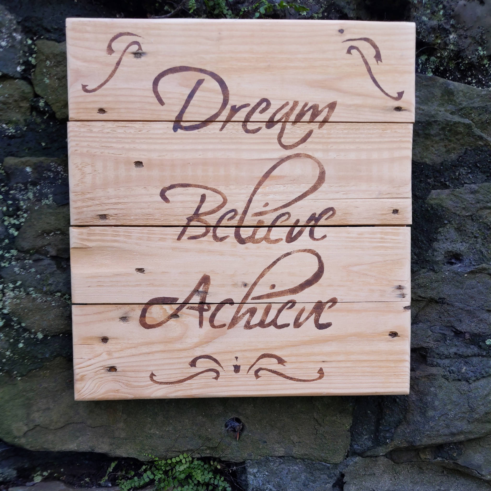 Dream Believe Achieve Sign