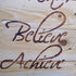 Dream Believe Achieve Sign