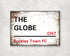 The Globe - Buckley Town FC aluminium printed metal street sign - gift, keepsake, football gift