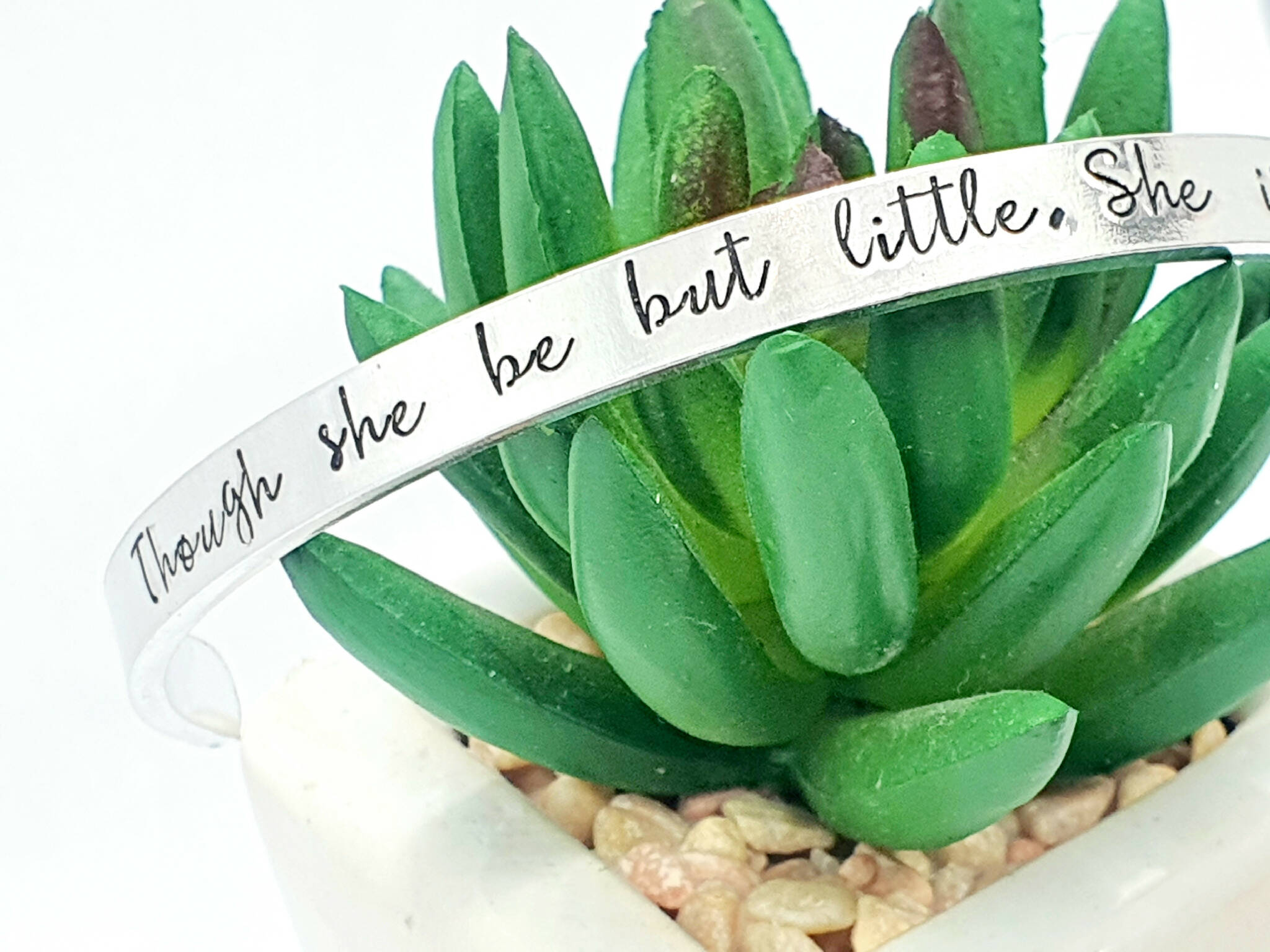 William Shakespeare quote cuff 'Though She Be But Little, She Is Fierce'