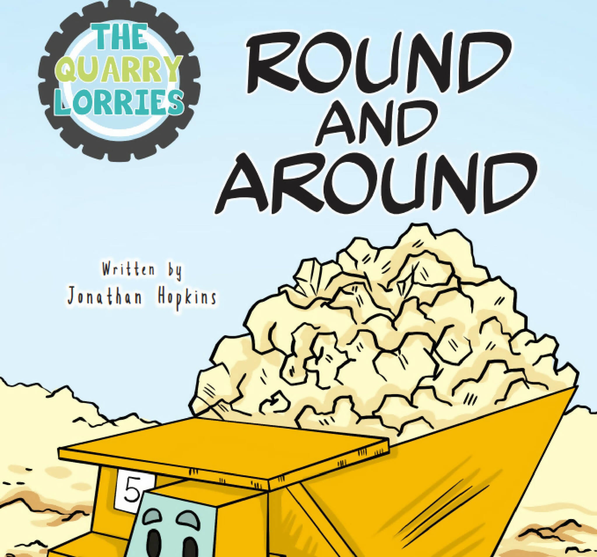 The Quarry Lorries: Round and Around