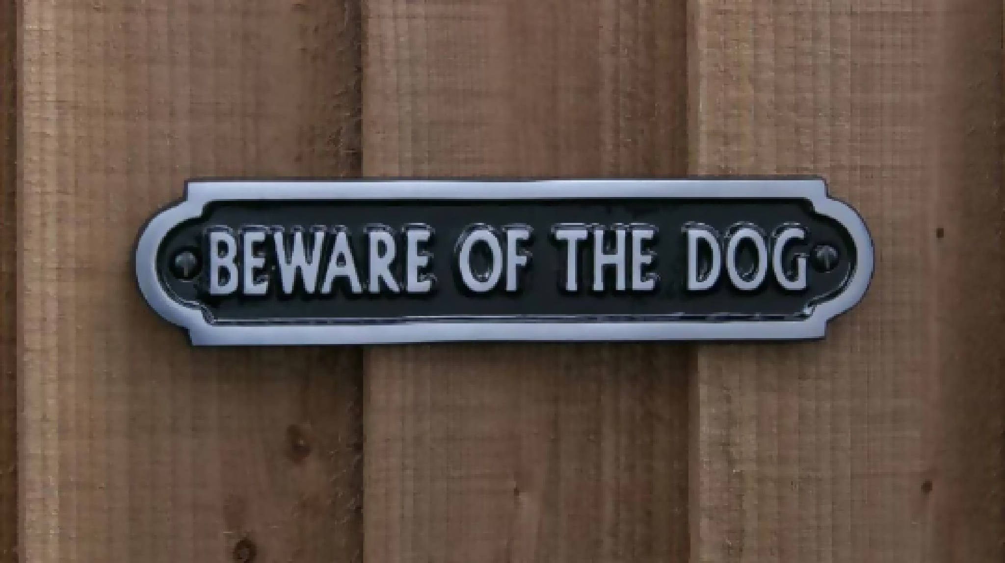 Beware of The Dog Sign in aluminium